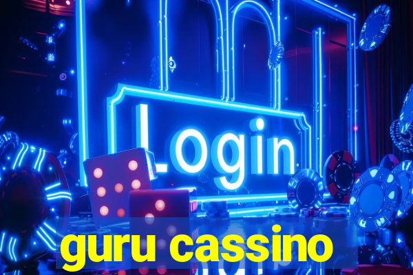 guru cassino